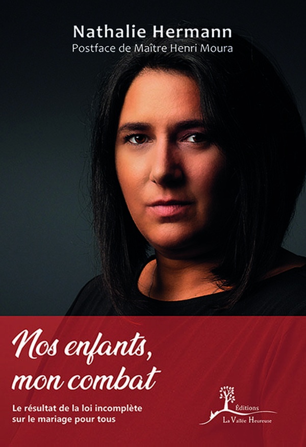 Nos enfants, mon combat - Le résultat de la loi incomplète sur le mariage pour tous