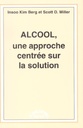 Alcool, une approche centrée sur la solution