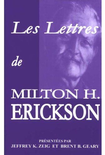 Les lettres de Milton H. Erickson