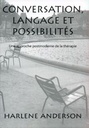 Conversation, langage et possibilités - Une approche postmoderne de la thérapie