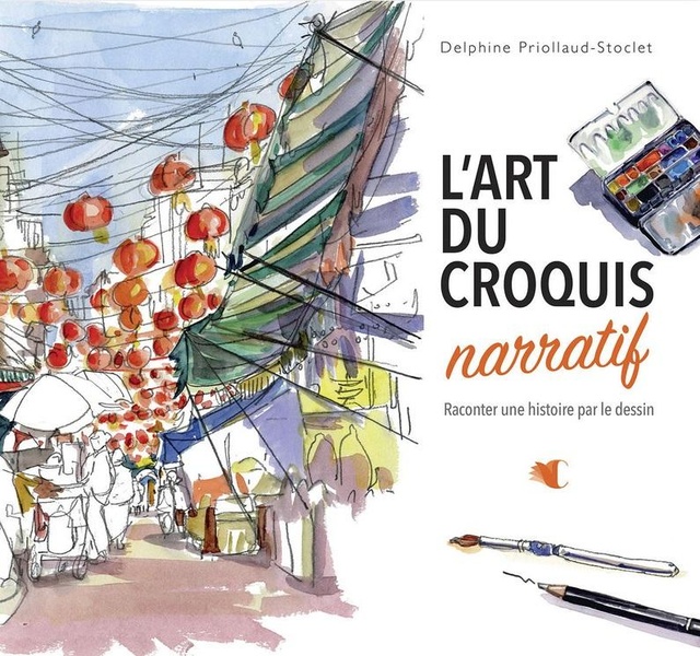 L'art du croquis narratif - Raconter une histoire par le dessin