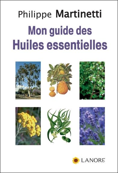 [9782851577337] Mon guide des huiles essentielles
