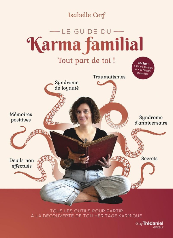 Tous prisonniers de notre karma familial ?