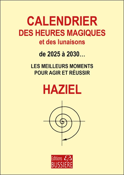 Calendrier des heures magiques et des lunaisons de 2025 à 2030