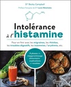 Intolérance à l'histamine - 4 phases de réapprentissage alimentaire : explications et recettes
