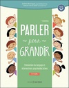 Parler pour grandir