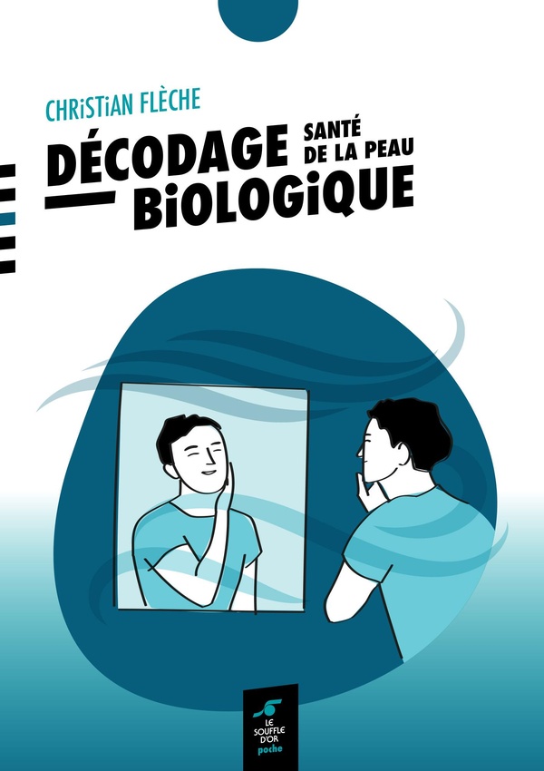 [9782840589099] Décodage biologique - Santé de la peau