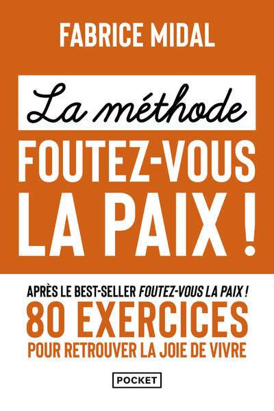 [9782266338806] La méthode foutez-vous la paix !