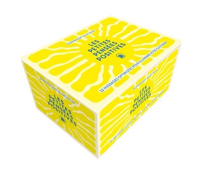 Les petites pensées positives - 52 messages optimistes pour illuminer votre quotidien