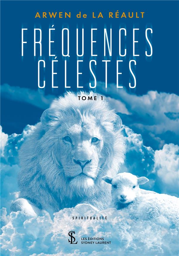 Fréquences célestes - Tome 1