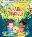 La graine magique