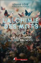 L'alchimie des mots - L'art d'entendre au-delà des mots