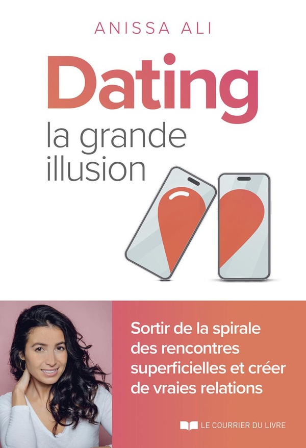 Dating - La grande illusion ?