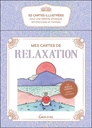 Mes cartes de relaxation - 52 illustrées pour une détente physique, émotionnelle et mentale