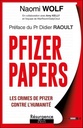 Pfizer papers - Les crimes de Pfizer contre l'humanité