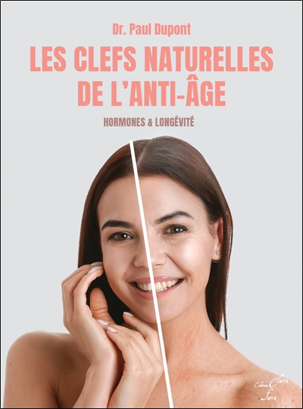 [9782917794395] Les Clefs naturelles de l'Anti-Age - Hormones & longévité