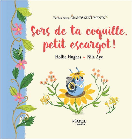 [9782487827028] Sors de ta coquille, petit escargot !