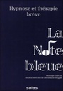 La note bleue - Hypnose et thérapie brève