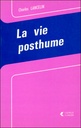 La vie posthume