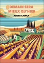 Demain sera mieux qu'hier