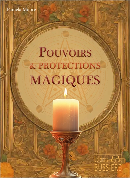[9782850909245] Pouvoirs & protections magiques