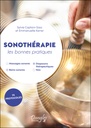 Sonothérapie - Les bonnes pratiques - 75 protocoles