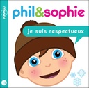 Phil&Sophie - Je suis respectueux Tome 11