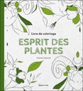 Esprit des plantes - Livre de coloriage