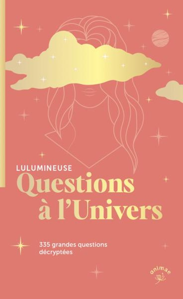 [9782385640934] Questions à l'univers - 335 grandes questions décryptés