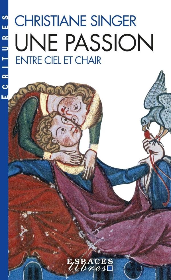 [9782226320216] Une passion - Entre ciel et chair