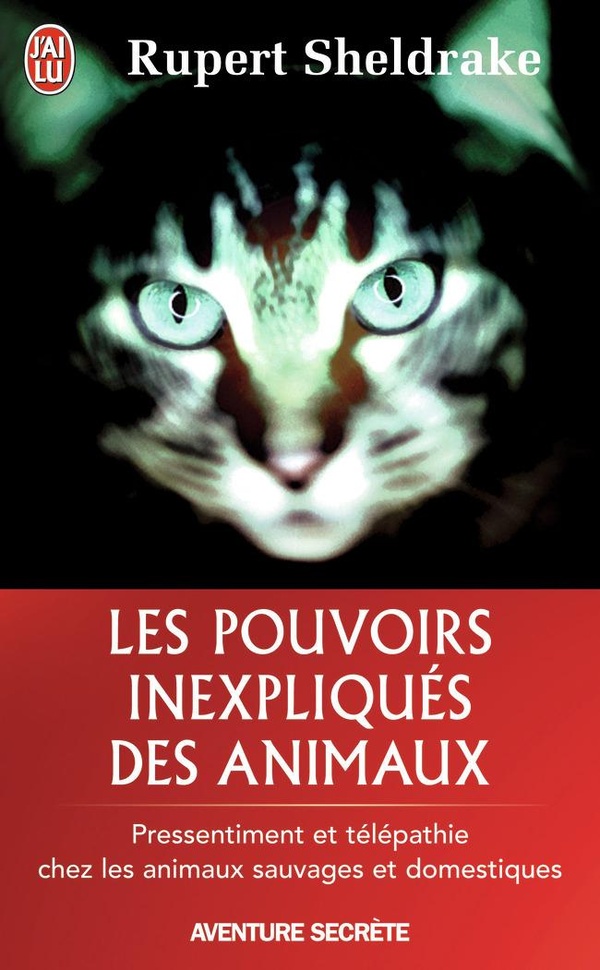[épuisé] Les pouvoirs inexpliqués des animaux
