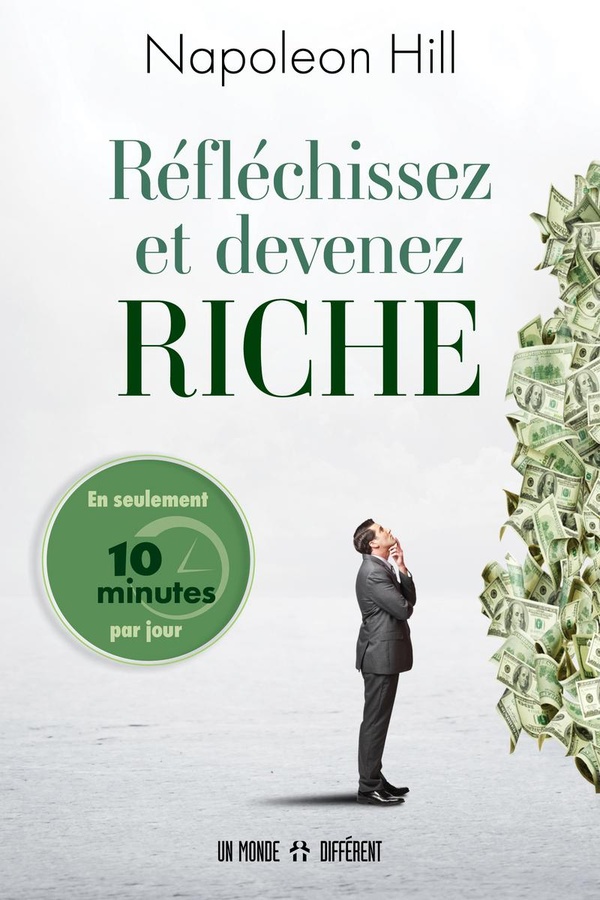 Réfléchissez et devenez riche - En seulement 10 minutes par jour