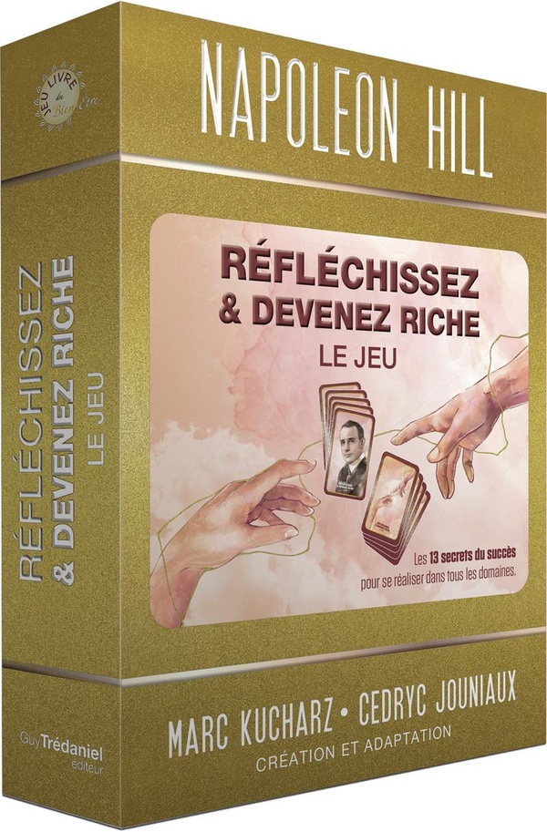 Réfléchissez & devenez riche, le jeu - Les 13 secrets du succès pour se réaliser dans tous les domaines
