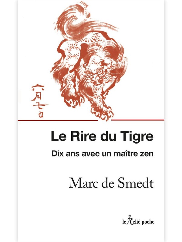 [9782354903435] Le rire du tigre - 10 ans avec maître Deshimaru