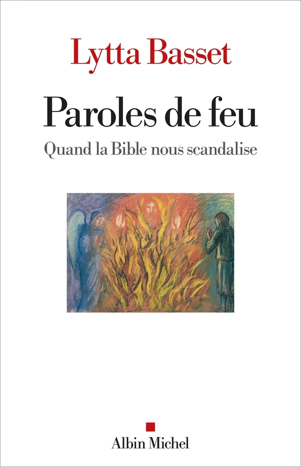 [9782226500298] Paroles de feu - Quand la Bible nous scandalise