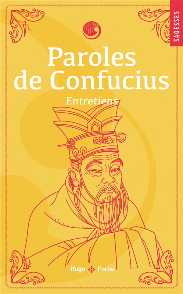 [9782755664928] Paroles de Confucius - Entretiens