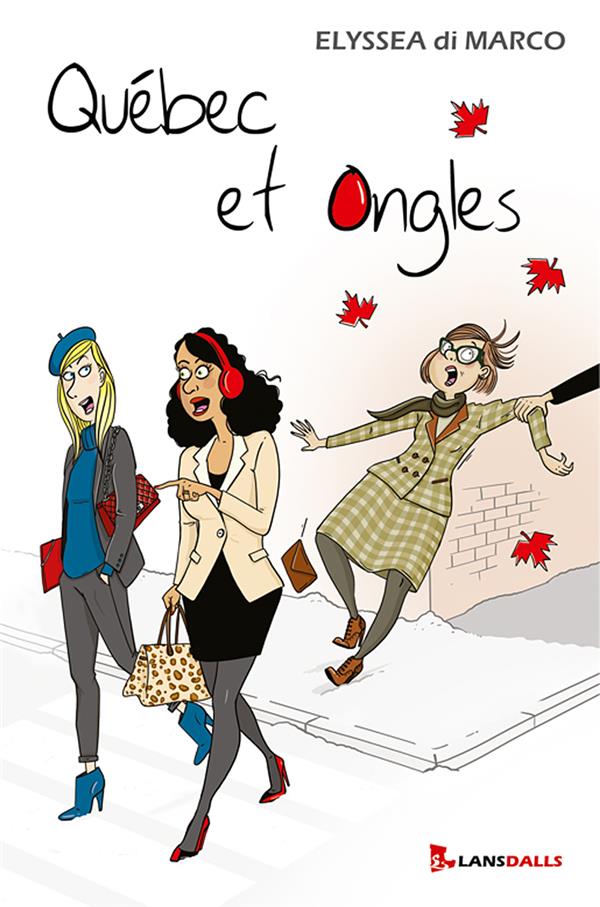 Québec et Ongles