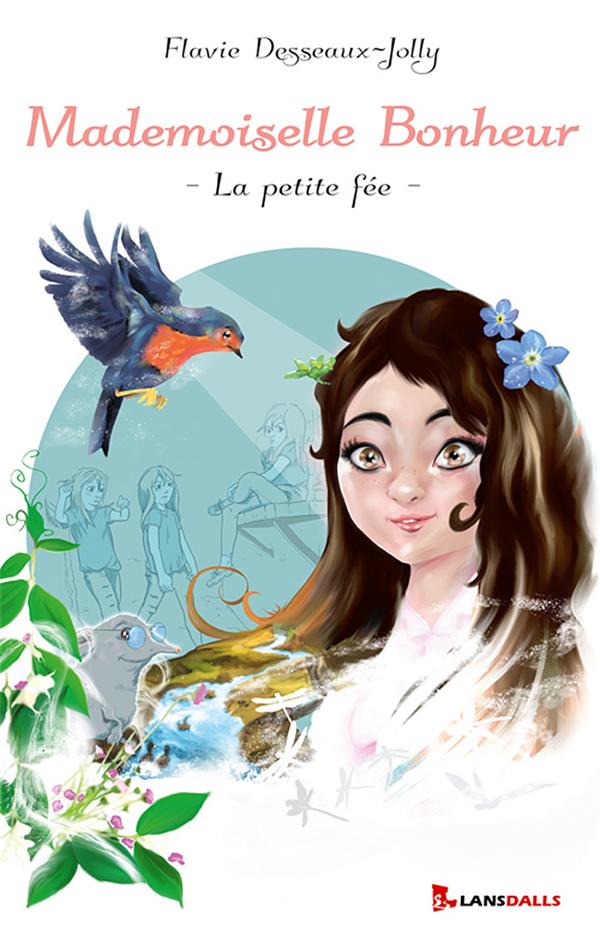Mademoiselle bonheur, la petite fée