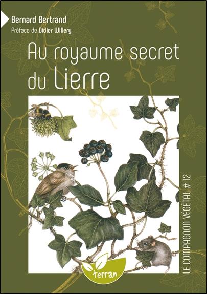 [9782913288812] Au royaume secret du Lierre