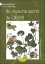Au royaume secret du Lierre