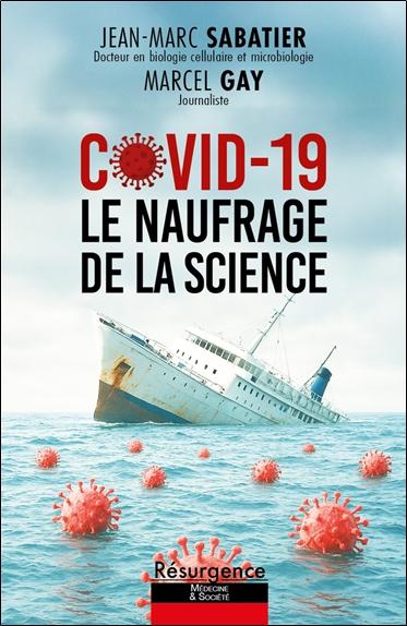 [9782874342363] Covid-19 - Le naufrage de la science