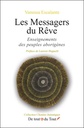 Les Messagers du Rêve - Enseignements des peuples aborigènes