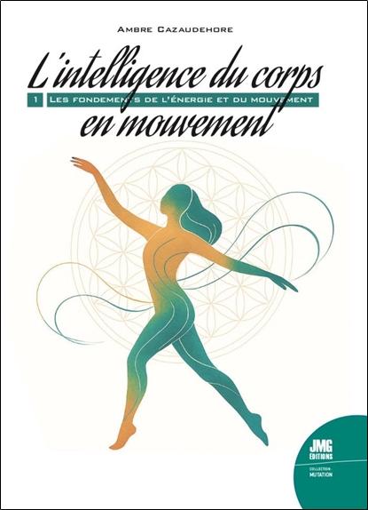 [9782357844285] De la conscience au mouvement - Vers une pleine santé