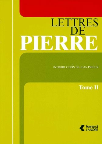 Lettres de Pierre - Tome 2