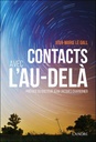 Contacts avec l'au-delà - Parcours d'un médium-magnétiseur