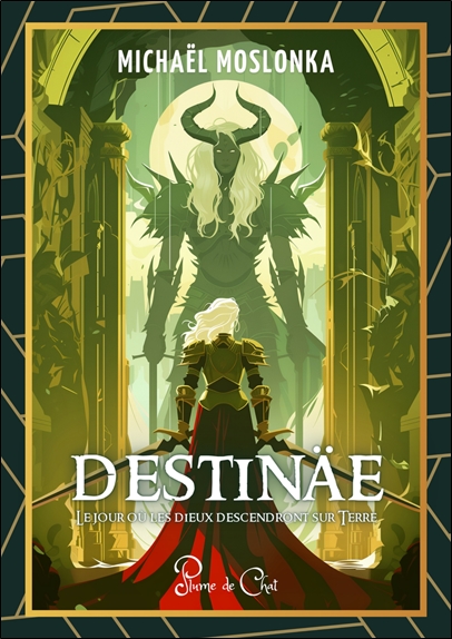[9782488140546] Destinäe - Le jour où les Dieux descendront sur Terre