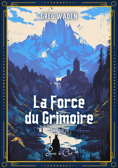 La Force du Grimoire Tome 3