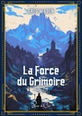 La Force du Grimoire Tome 3