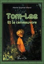 Tom-Lee et le cerveauvore