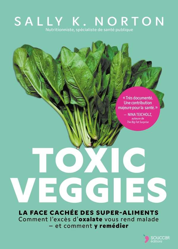 [9782365498876] Toxic Veggies - La face cachée des super-aliments